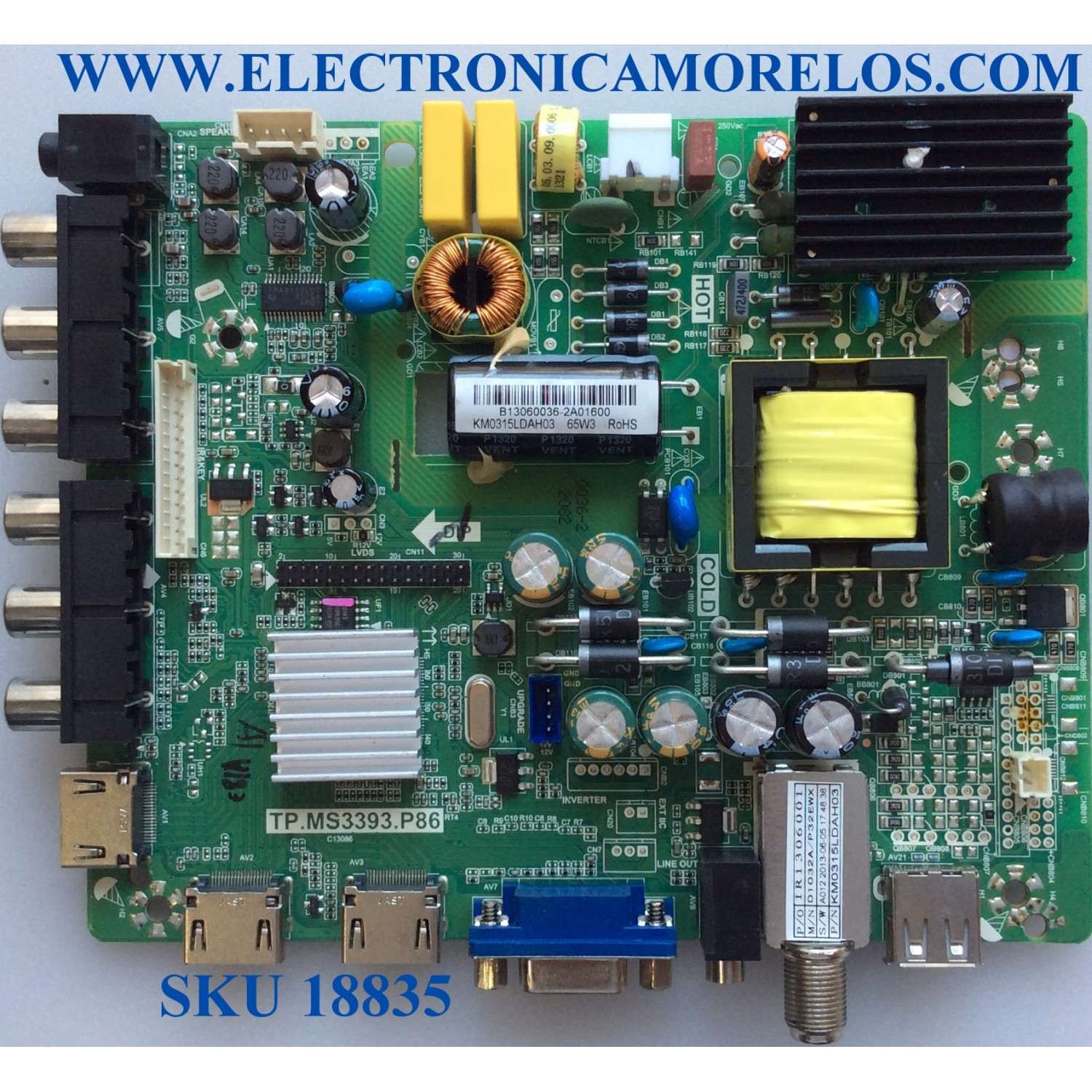 MAIN / FUENTE / (COMBO ) / UPSTAR B13060036 / TP.MS3393.P86 / E254215 / PANEL KM0315LDAH03 / MODELO P32EWX